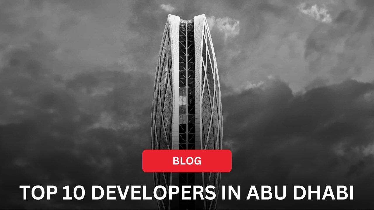 Top Real Estate Developers in Abu Dhabi