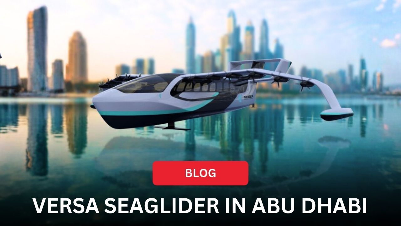 Abu Dhabi to introduce Seaglider transport with VERSA by 2028