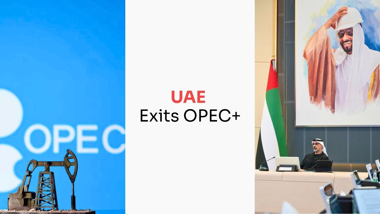 What Are OPEC and OPEC+,why UAE left OPEC,benefits of leaving OPEC,UAE leaves OPEC The Artery Residences